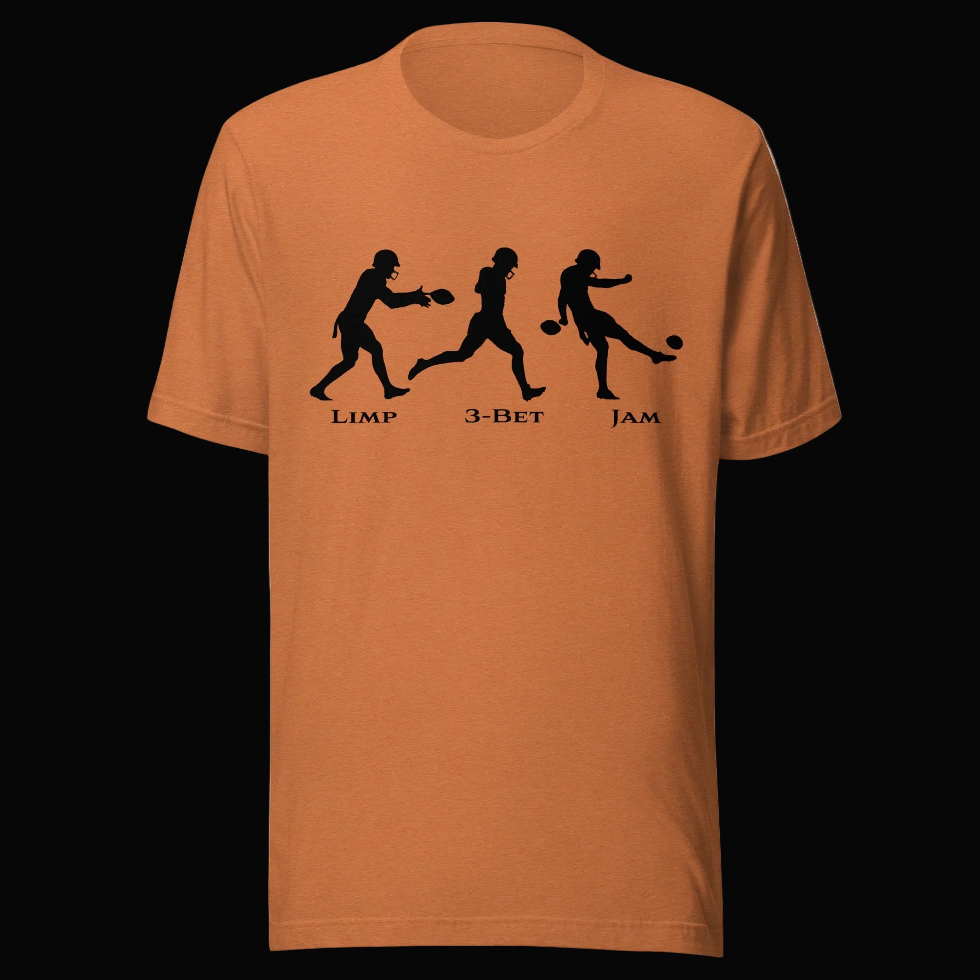 Don't Punt poker t-shirt in heather autumn - funny Limp 3-Bet Jam tee for poker players