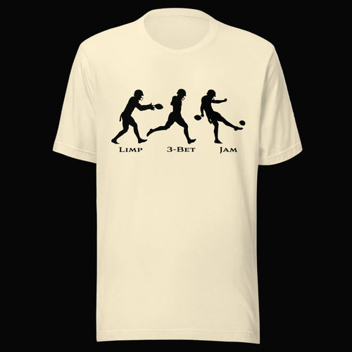 Don't Punt poker t-shirt in natural - funny Limp 3-Bet Jam tee for tournament players