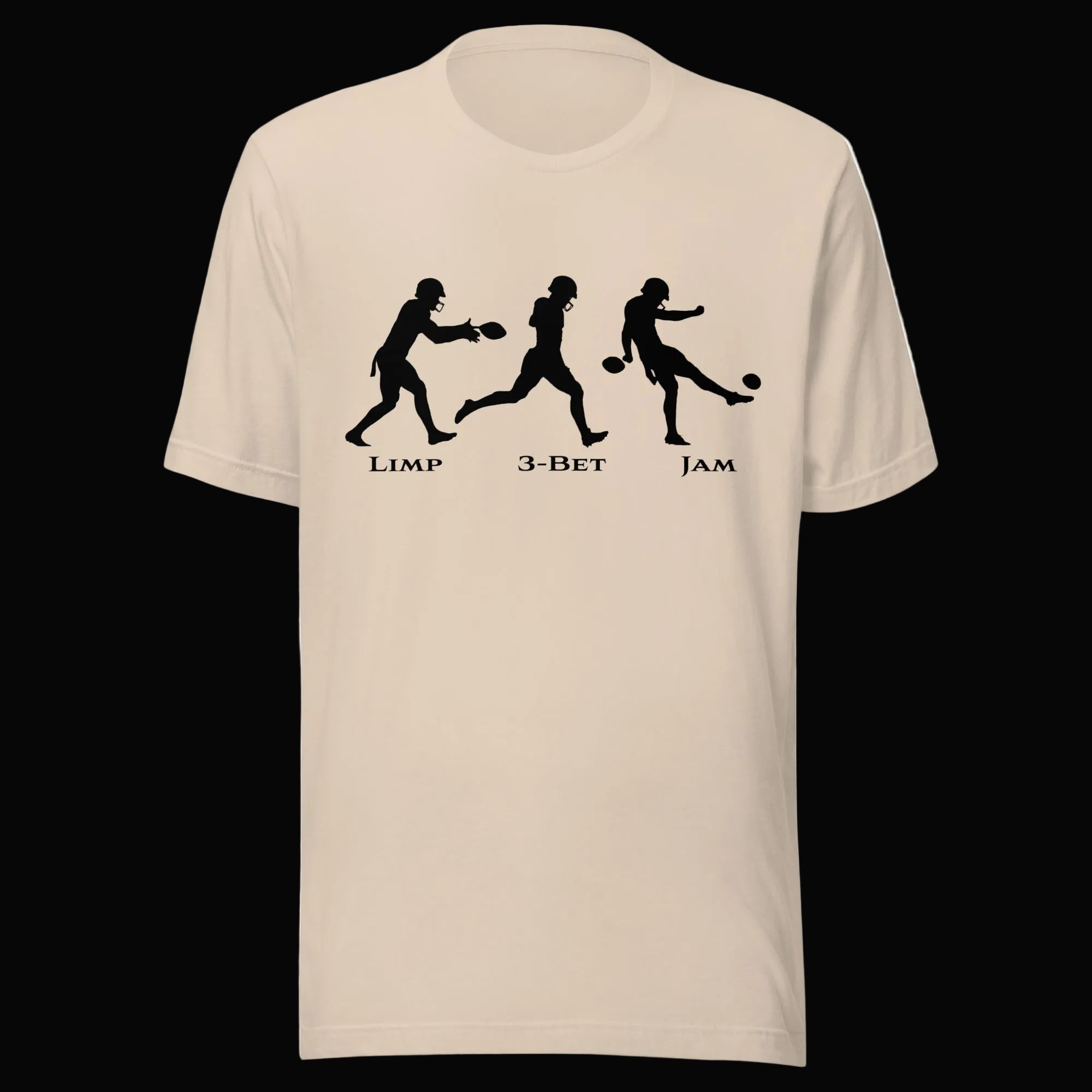 Don't Punt poker t-shirt in soft cream - funny Limp 3-Bet Jam tee for tournament players