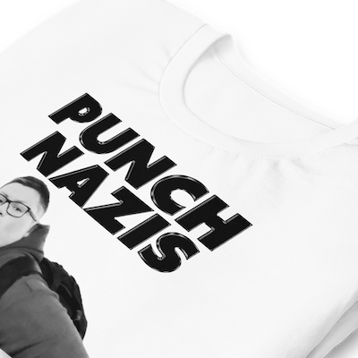 Punch Nazis.