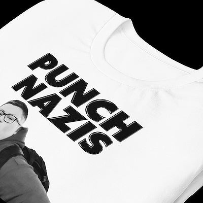 Punch Nazis.