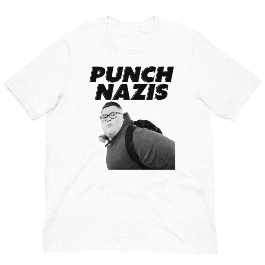 Punch Nazis.